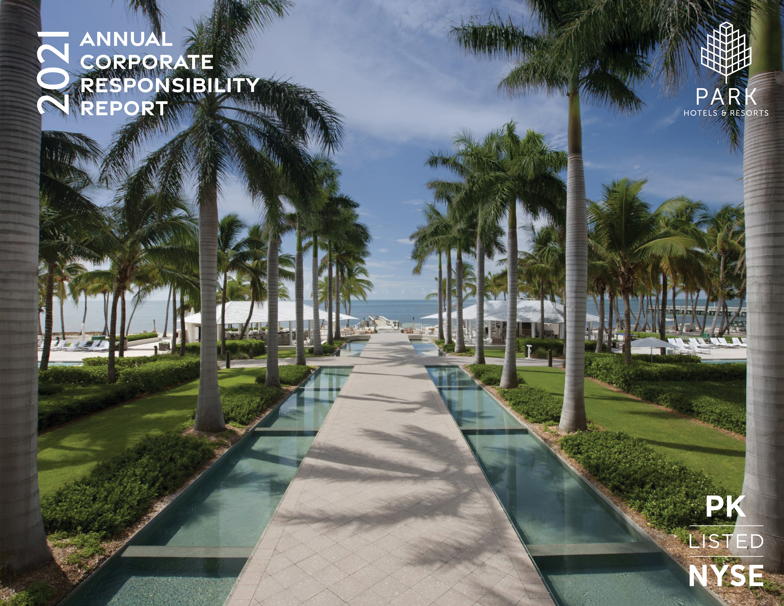 Park Hotels & Resorts 2021 Annual Corporate Responsibility Report